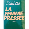 La femme pressée
