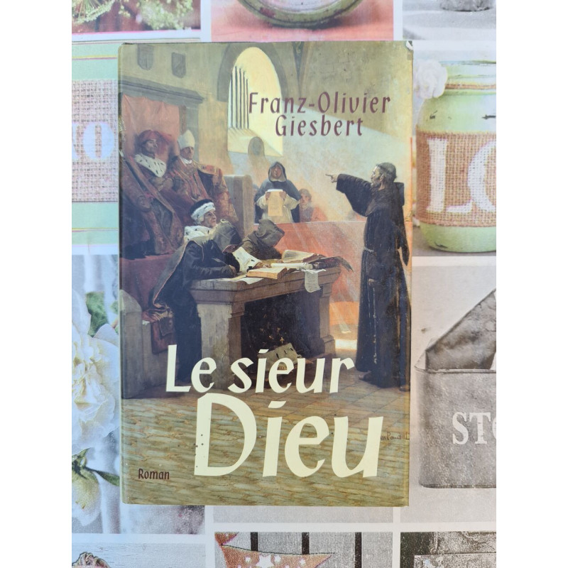 Le sieur Dieu