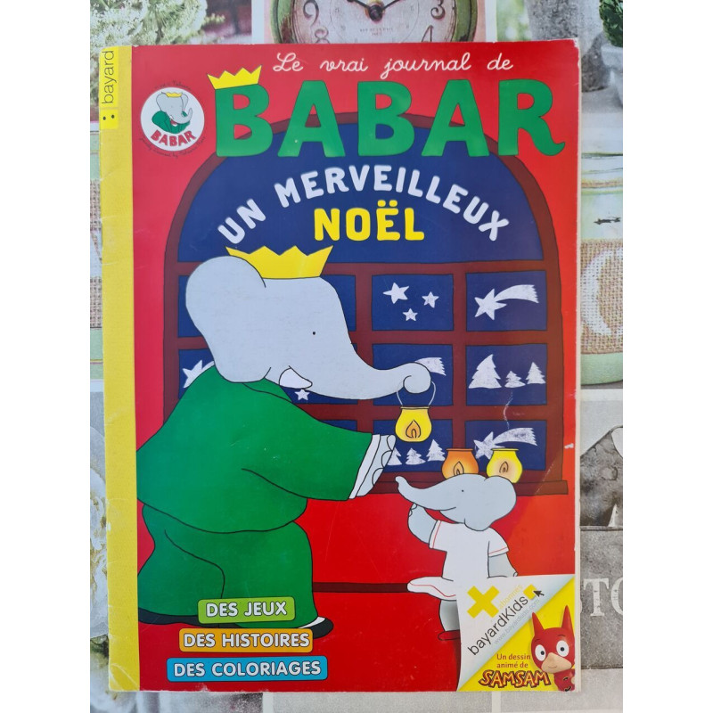 Le vrai journal de Babar : Un merveilleux Noël