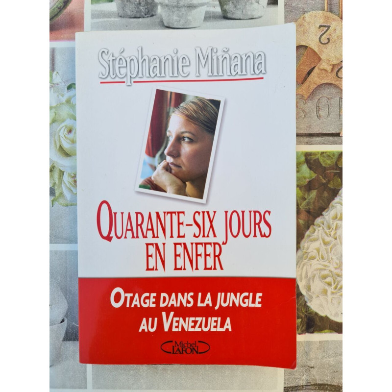 Quarante-six jours en enfer : otage dans la jungle au Venezuela