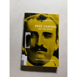 Paul Claudel par lui-même