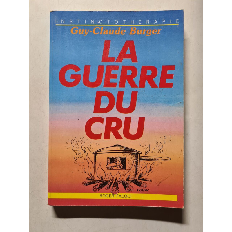 La guerre du cru