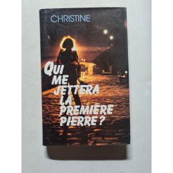 Qui me jettera la première pierre