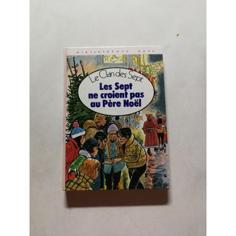 Le Clan des Sept : Les Sept ne croient pas au Père Noël