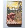 La mémoire infidèle