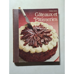 Gâteaux et Pâtisseries cuisiner mieux