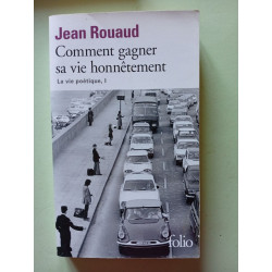 La vie poétique I : Comment gagner sa vie honnêtement