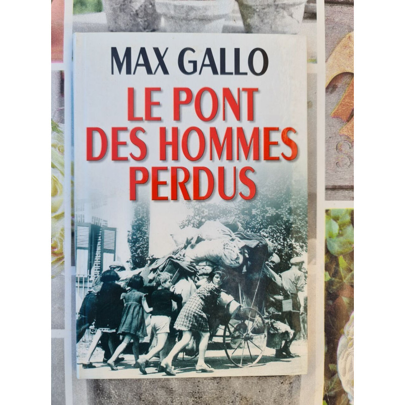 Le pont des hommes perdus