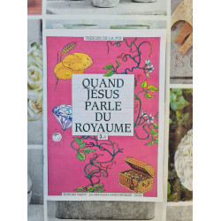 Quand Jésus parle du Royaume