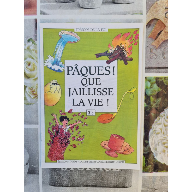 Pâques ! Que jaillisse la vie