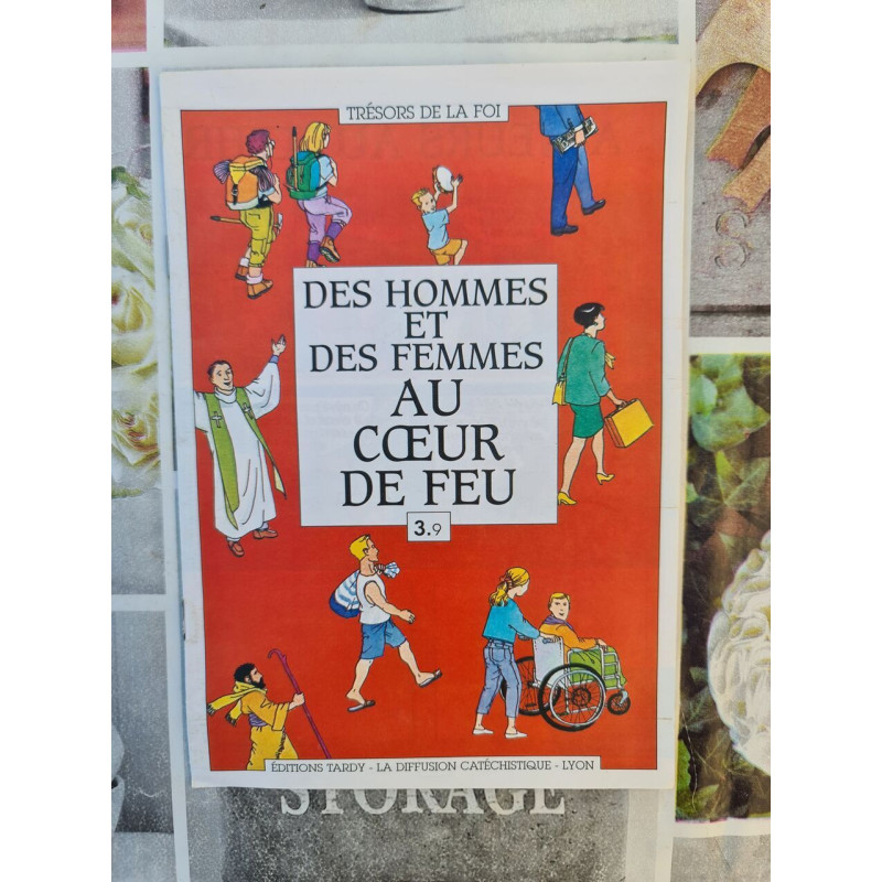 Des hommes et des femmes au cœur de feu