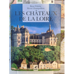 Les Châteaux de la Loire
