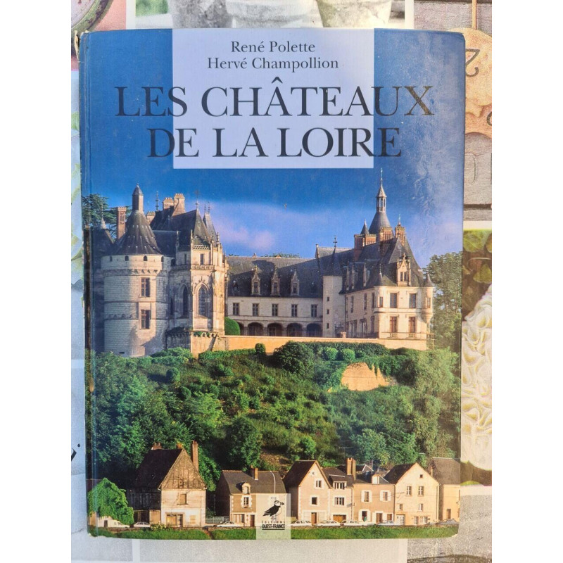 Les Châteaux de la Loire