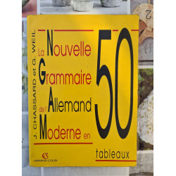 La Nouvelle Grammaire de l'Allemand Moderne en 50 tableaux