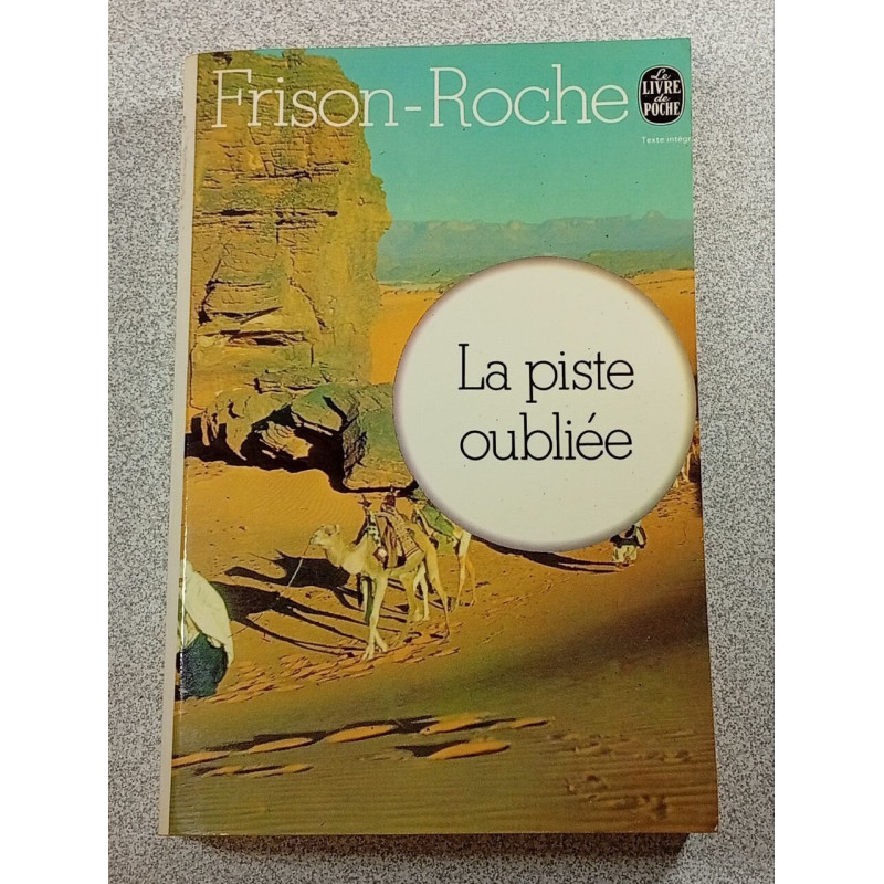 La piste oubliée