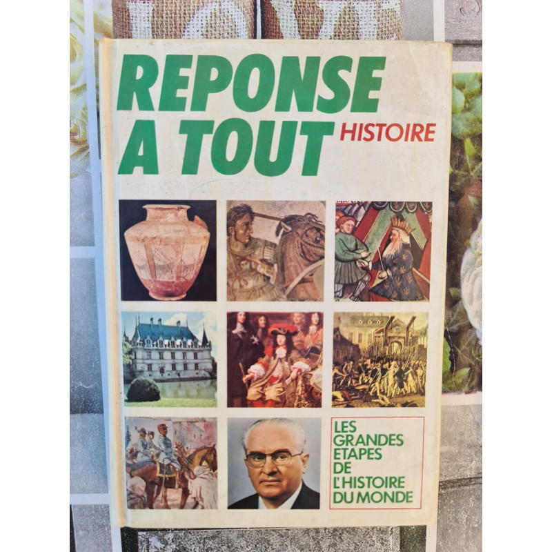 Réponse à tout : Histoire