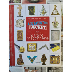Le musée secret de la franc-maçonnerie