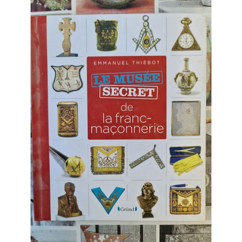 Le musée secret de la franc-maçonnerie