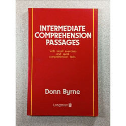 Intermediate Comprehension Passages: With Recall Exercises and...