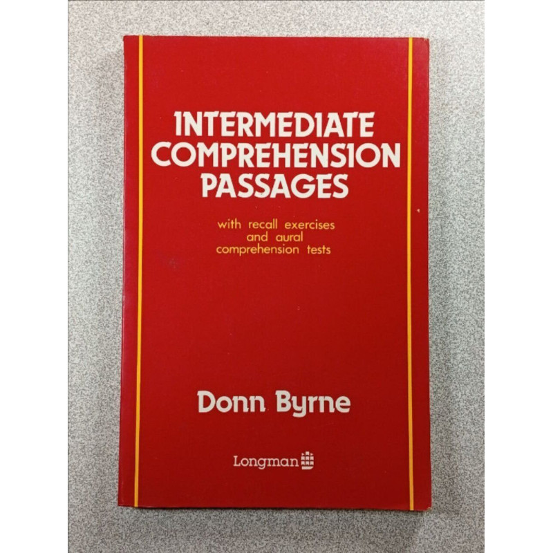 Intermediate Comprehension Passages: With Recall Exercises and...