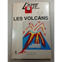 L'homme et... Les volcans