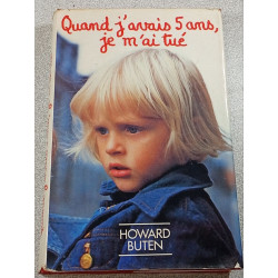 Quand j'avais 5 ans je m'ai tué
