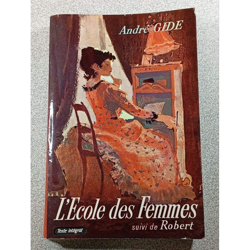 L'École des femmes suivi de Robert