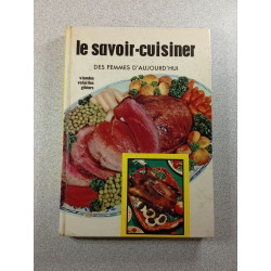Le savoir-cuisiner des femmes d'aujourd'hui 3