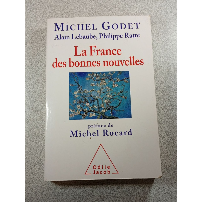 La France des bonnes nouvelles