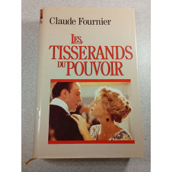 Les Tisserands Du Pouvoir