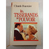 Les Tisserands Du Pouvoir