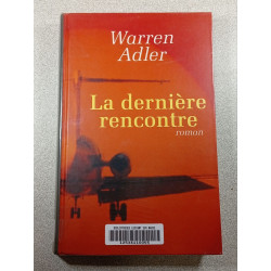 La dernière rencontre