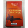 La dernière rencontre