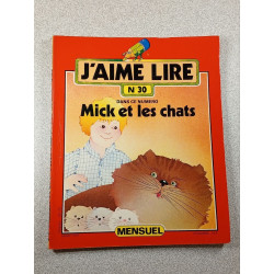 J'aime Lire n°30 Mick et les chats