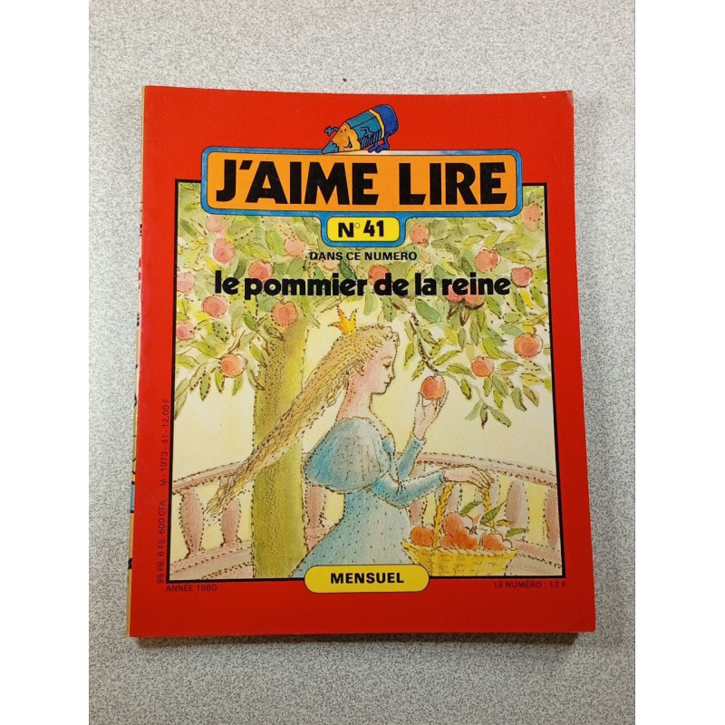 J'aime Lire n°41 Le pommier de la reine