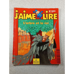 J'aime Lire n°83 L'arbre et le roi