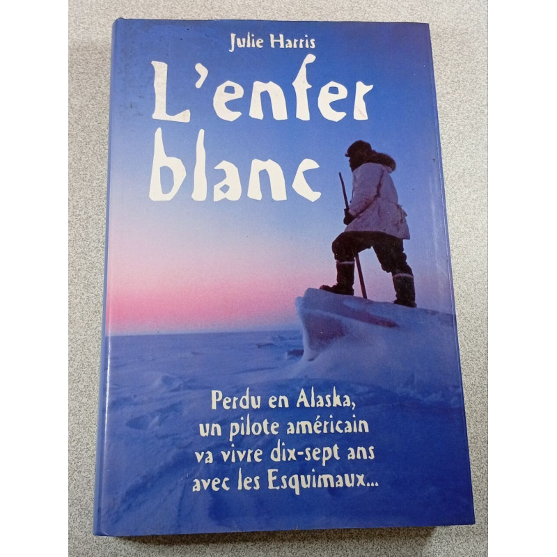 L'enfer blanc