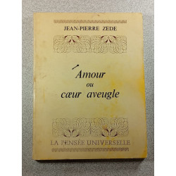 Amour ou cœur aveugle