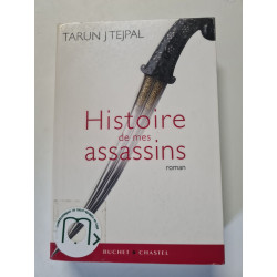 Histoire de mes assassins
