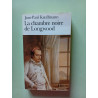 LA Chambre Noir De Longwood