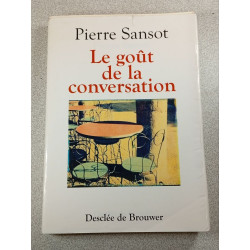 Le goût de la conversation