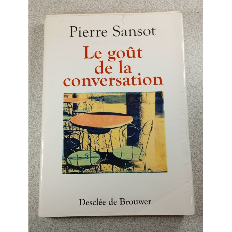 Le goût de la conversation