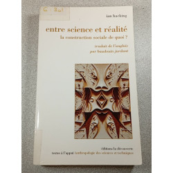 Entre science et réalité : la construction sociale de quoi