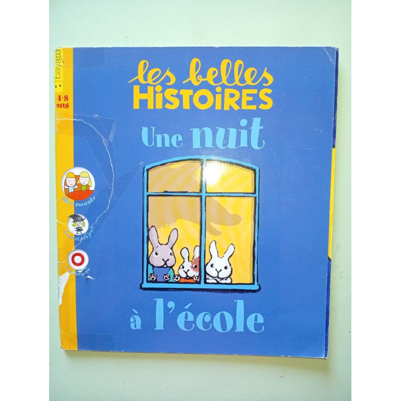 Les belles histoires : Une nuit à l'école