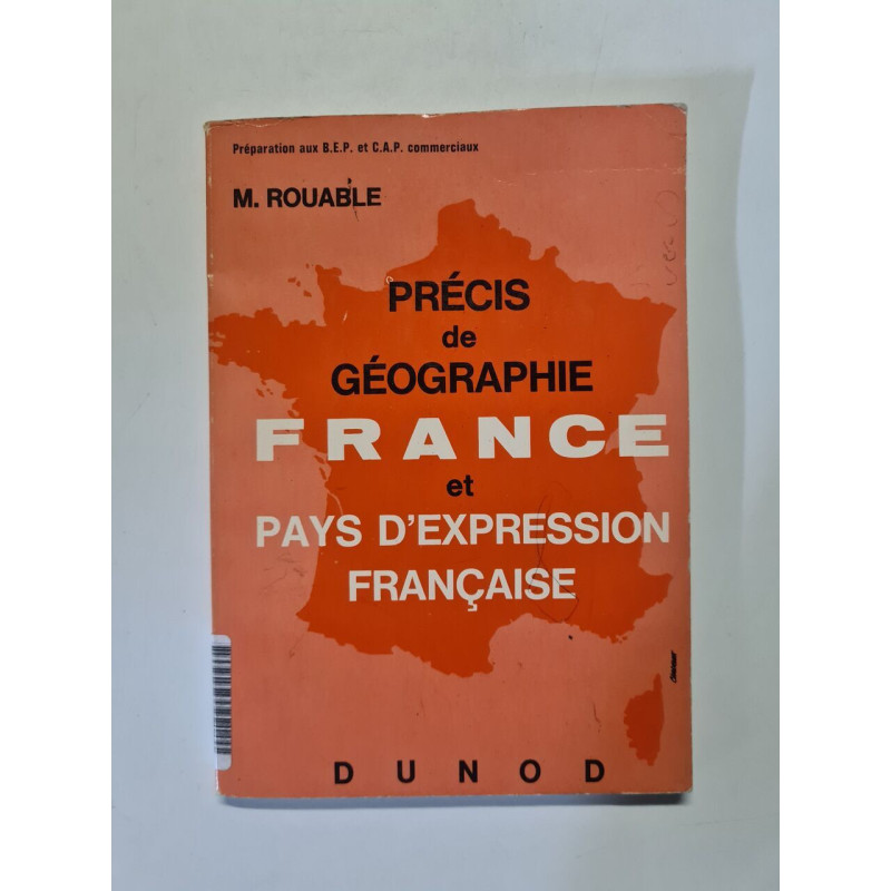 Précis de géographie : France et pays d'expression française