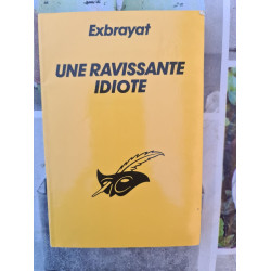 Une ravissante idiote