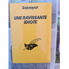 Une ravissante idiote