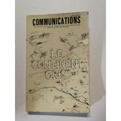 Communications Le continent gris
