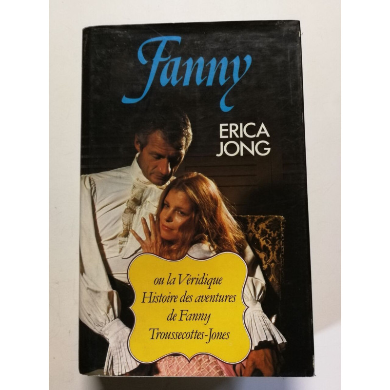 Fanny ou la Véridique Histoire des aventures de Fanny...
