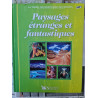 Paysages étranges et fantastiques